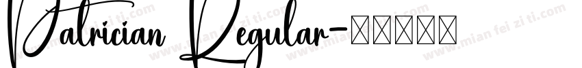 Patrician Regular字体转换